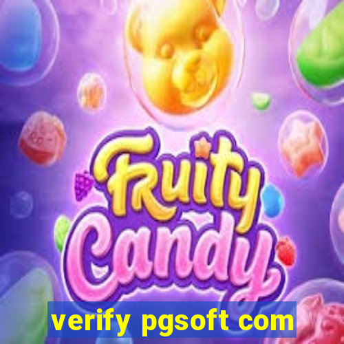 verify pgsoft com